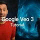 Google Veo 3 Tutorial