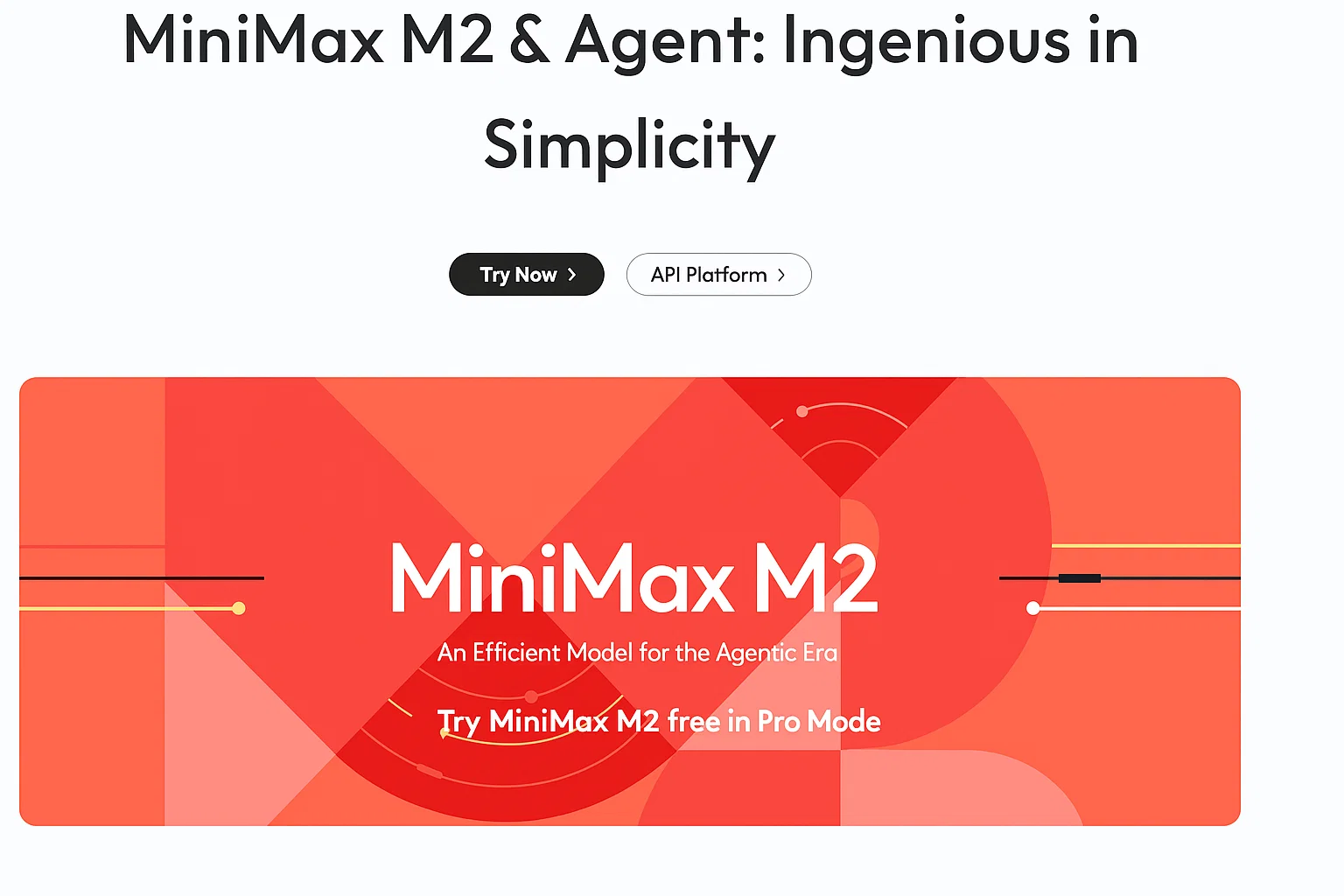 The MiniMax M2 online platform is currently free to use in Pro mode.